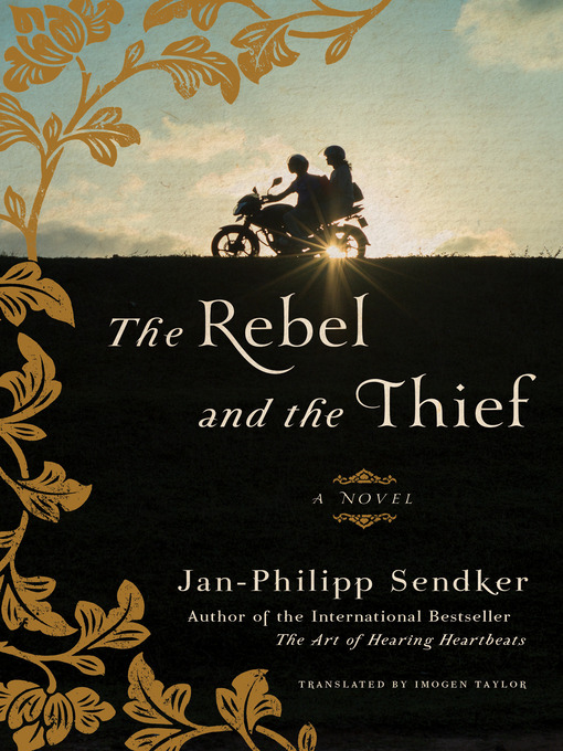 Title details for The Rebel and the Thief by Jan-Philipp Sendker - Available